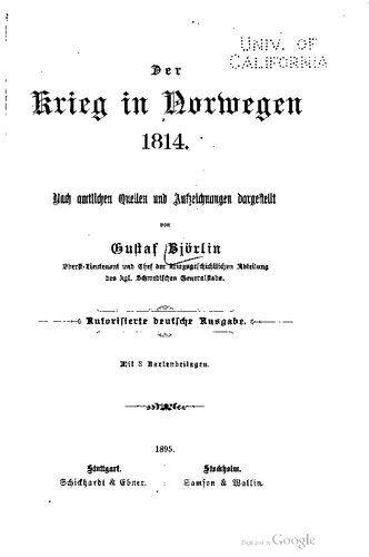 Der Krieg in Norwegen 1814. Nach amtlichen Quellen und Aufzeichnungen dargestellt