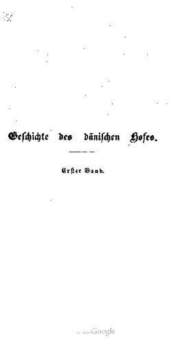 Geschichte des dänischen Hofes, von Christian II. bis Friedrich VII.