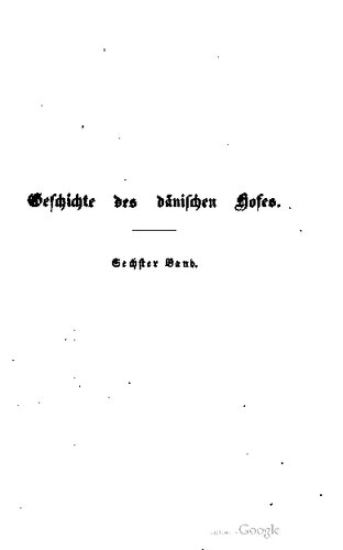 Geschichte des dänischen Hofes, von Christian II. bis Friedrich VII.