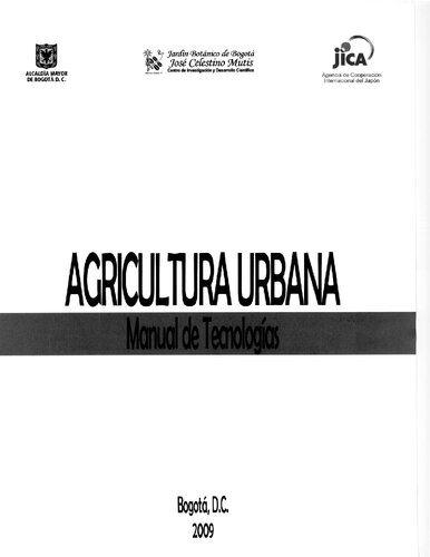 Agricultura urbana : manual de tecnologías