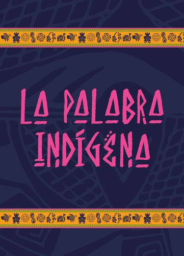 La palabra indígena