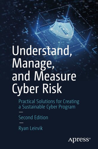 Understand, Manage, and Measure Cyber Risk®: Practical Solutions for Creating a Sustainable Cyber Program