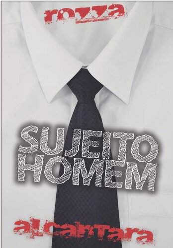 Sujeito Homem - Pequenas lições, grandes ensinamentos