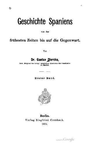 Geschichte Spaniens von den frühesten Zeiten bis auf die Gegenwart