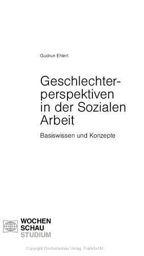 Geschlechterperspektiven in der Sozialen Arbeit. Basiswissen und Konzepte