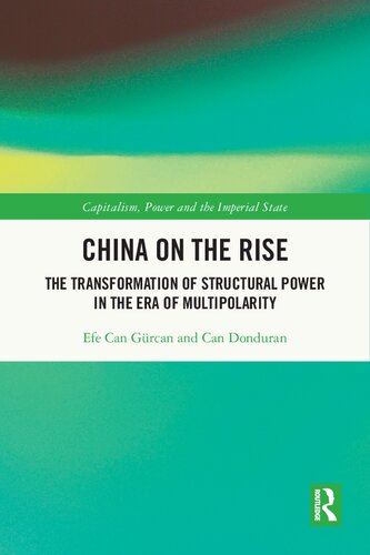 China on the Rise: The Transformation of Structural Power in the Era of Multipolarity