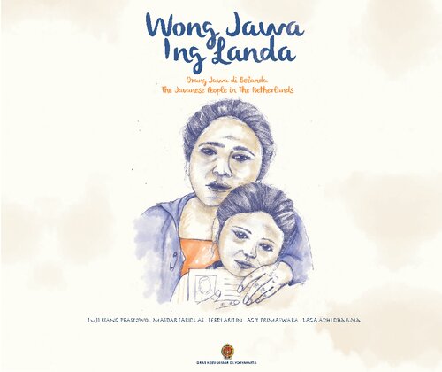 Javanese people in the Netherlands: Wong Jawa ing Landa, Orang Jawa di Belanda