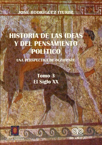 Historia de las ideas y del pensamiento político: una perspectiva de Occidente. El siglo XX