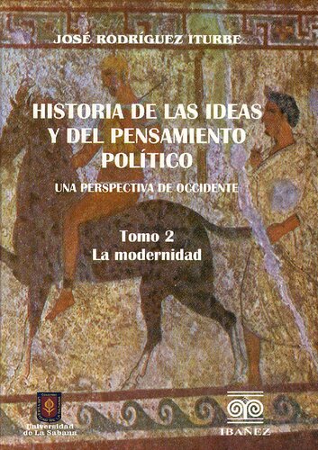 Historia de las ideas y del pensamiento político: una perspectiva de Occidente. La modernidad