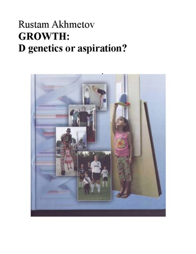 Rustam Akhmetov Growth: D genetics or aspiration? Growth Translated Final - Rustam Akhmetov GROWTH