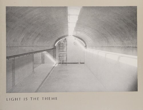 Light Is the Theme: Louis I. Kahn and the Kimbell Art Museum