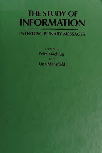 The Study of Information: Interdisciplinary Messages