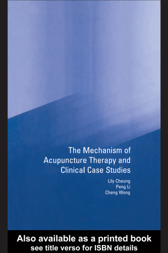 Mechanism of Acupuncture Therapy and Clinical Case Studies