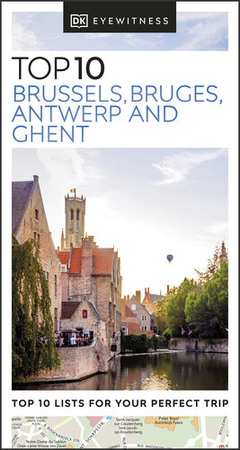 DK Top 10 Brussels, Bruges, Antwerp and Ghent (Pocket Travel Guide)
