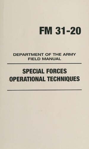 FM 31-20: Special Forces Operational Techniques: Department of the Army Field Manual