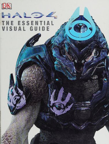 Halo 4: The Essential Visual Guide