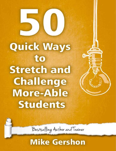 50 Quick Ways to Stretch and Challenge More-Able Students
