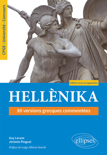 Hellènika - 80 versions grecques commentées