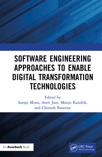 Software Engineering Approaches to Enable Digital Transformation Technologies (for True Epub)