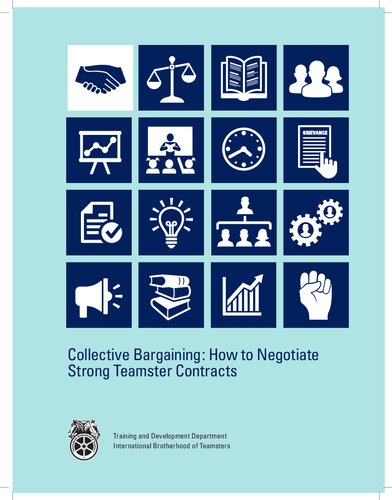 Collective Bargaining: How to Negotiate Strong Teamster Contracts