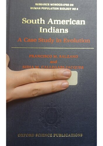 South American Indians : a case study in evolution