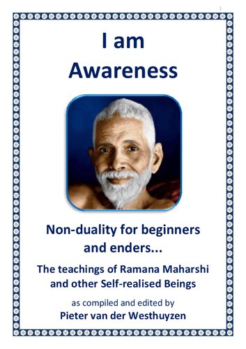 Awareness is Another Name for You : The Teachings of Ramana Maharshi ( Pieter van der Westhuyzen )