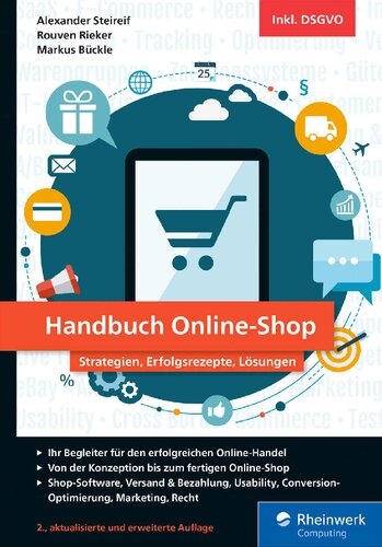 Handbuch Online-Shop: Strategien, Erfolgsrezepte und Lösungen für wirkungsvollen E-Commerce. Der Leitfaden für Ihren Durchbruch im Online-Handel