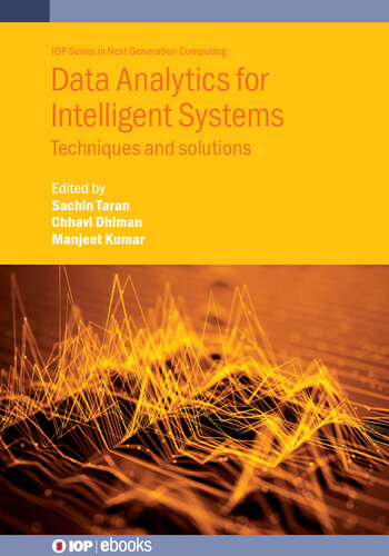 Data Analytics for Intelligent Systems: Techniques and Solutions (Iop Ebooks)
