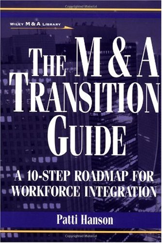 The M&A Transition Guide: A 10-Step Roadmap for Workforce Integration
