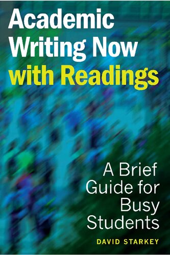 Academic Writing Now – with Readings: A Brief Guide for Busy Students