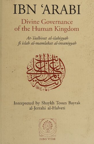 Divine Governance of the Human Kingdom: Including What the Seeker Needs and The One Alone