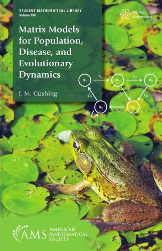 Matrix Models for Population, Disease, and Evolutionary Dynamics