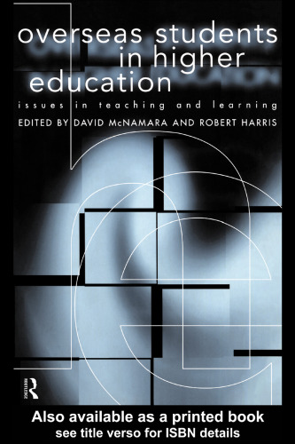 Overseas Students in Higher Education: Issues in Teaching and Learning