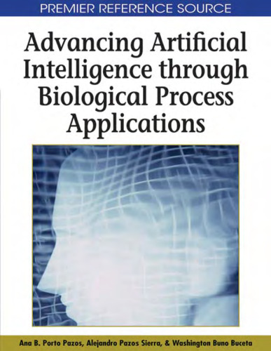 Advancing Artificial Intelligence through Biological Process Applications