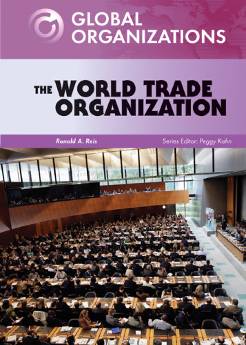 The World Trade Organization (Global Organizations)