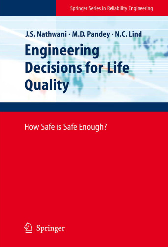 Engineering Decisions for Life Quality: How Safe is Safe Enough?