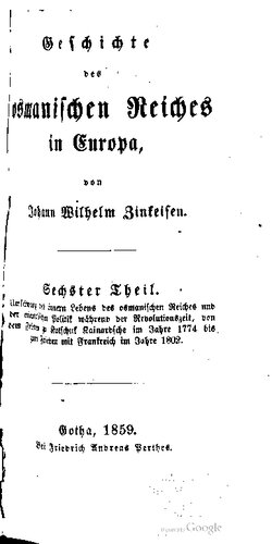Umschwung des innern Lebens des Osmanischen Reiches und der orientalischen Politik während der Revolutionszeit, von dem Frieden zu Kutſchuk Kainardsche im Jahre 1774 bis zum Frieden mit Frankreich im Jahre 1802