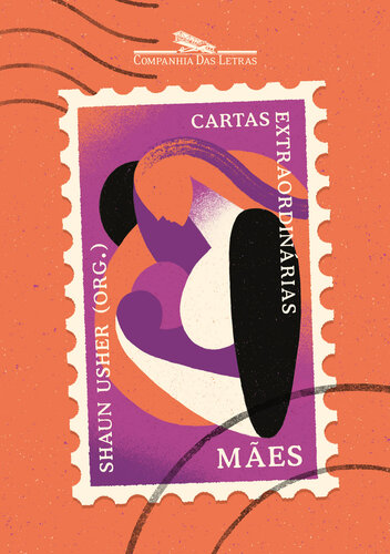 Cartas extraordinárias: Mães