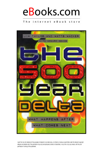 The 500 Year Delta: What Happens After What Comes Next