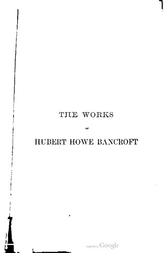 History of the North Mexican States and Texas / 1801-1889
