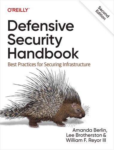 Defensive Security Handbook: Best Practices for Securing Infrastructure
