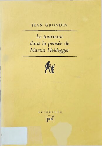 Le tournant dans la pensée de Martin Heidegger