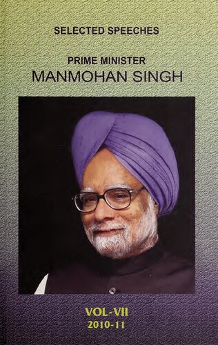 Dr. Manmohan Singh: Selected Speeches (Vol. 7 - Dec 2010 to May 2011)