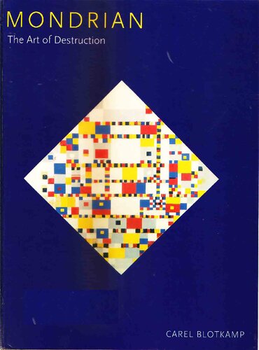 Mondrian: The Art of Destruction