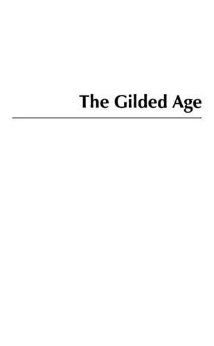 The Gilded Age: Perspectives on the Origins of Modern America