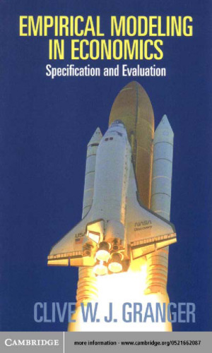 Empirical Modelling in Economics: Specification and Evaluation