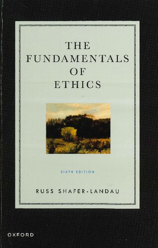 The Fundamentals of Ethics