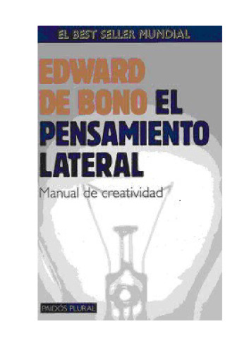 El Pensamiento Lateral (Spanish Edition)
