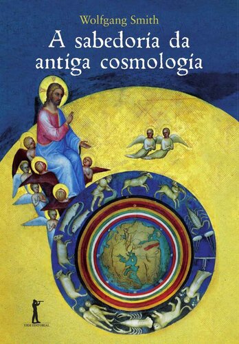 A sabedoria da antiga cosmologia