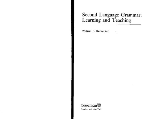Second Language Grammar: Learning and Teaching